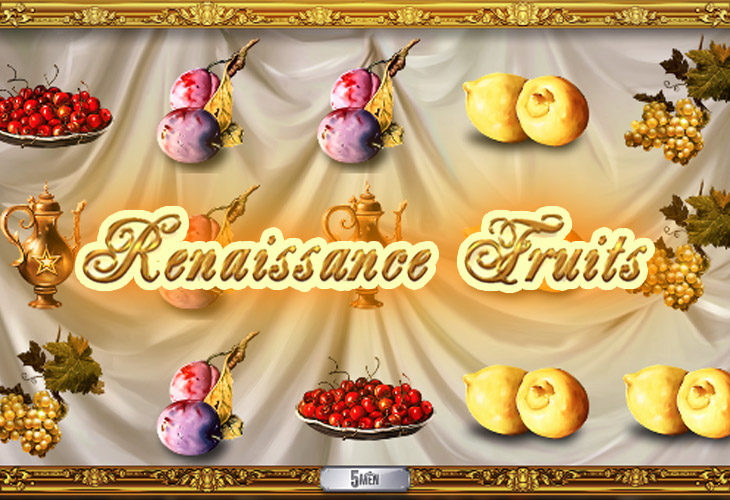 Renaissance Fruits